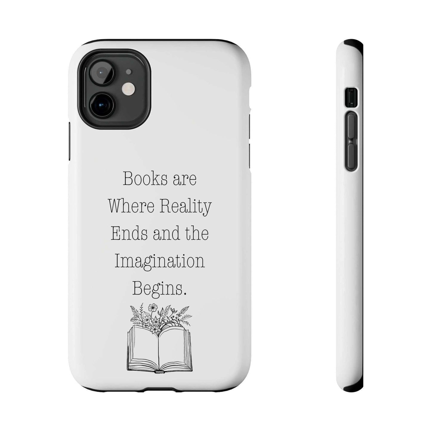 Durable Quote Book Phone Case with floral graphics and literary quote.