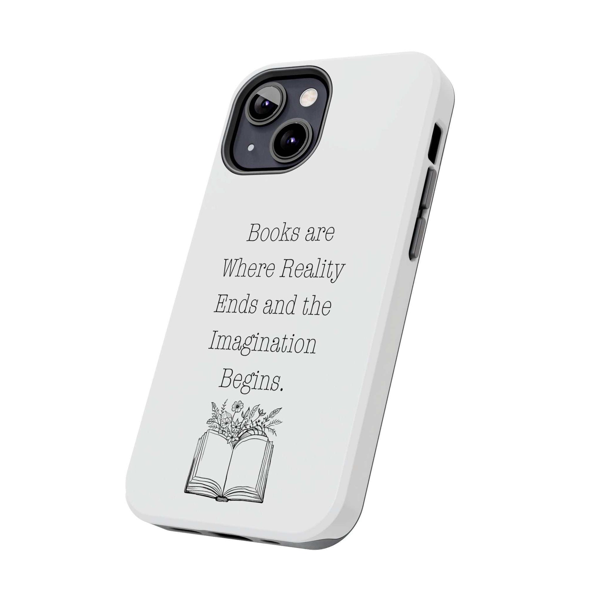 Durable phone case with literary quote and floral book graphic.