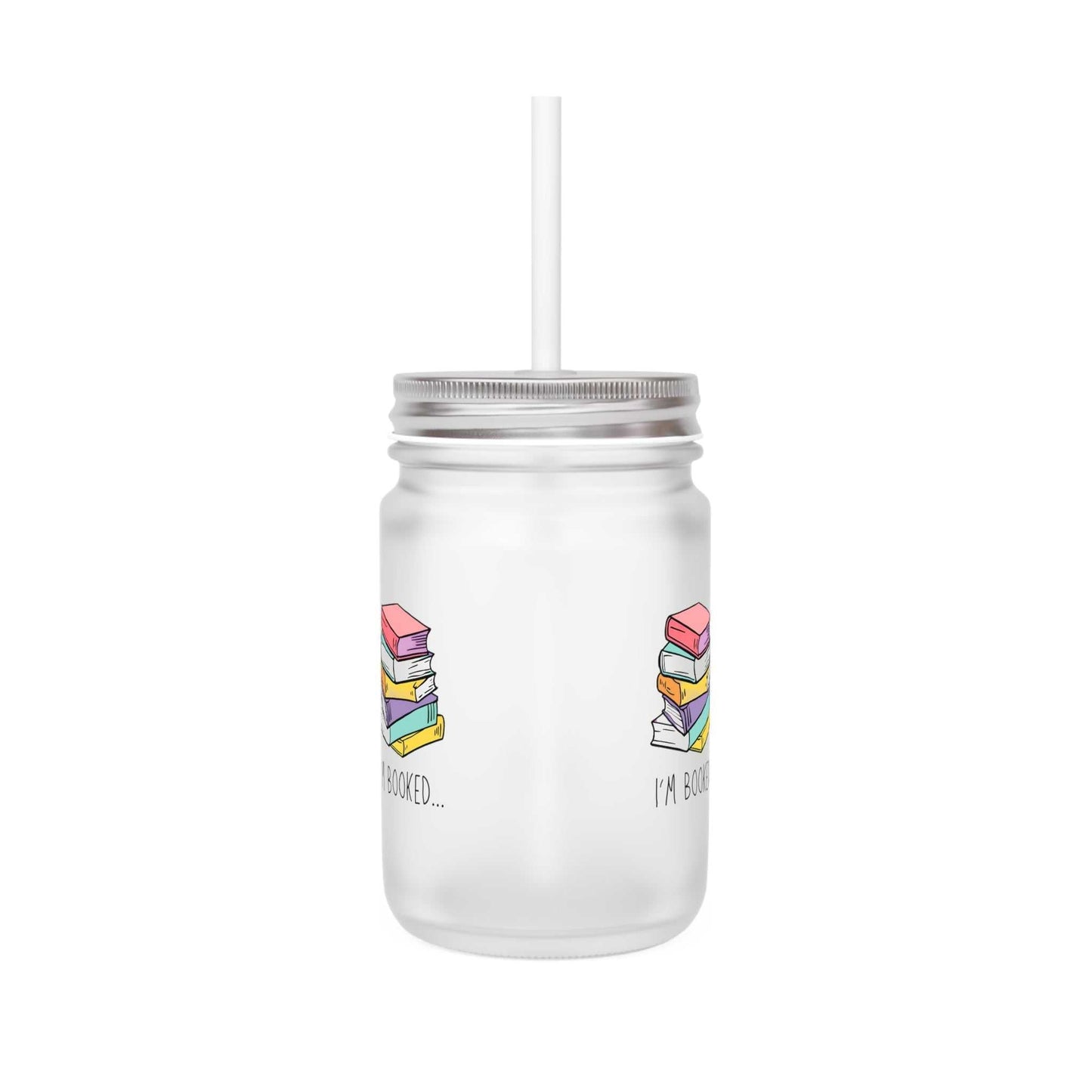 Frosted glass mason jar mug with "I'm Booked" text and books graphic, 12oz size, wide mouth, and straw.