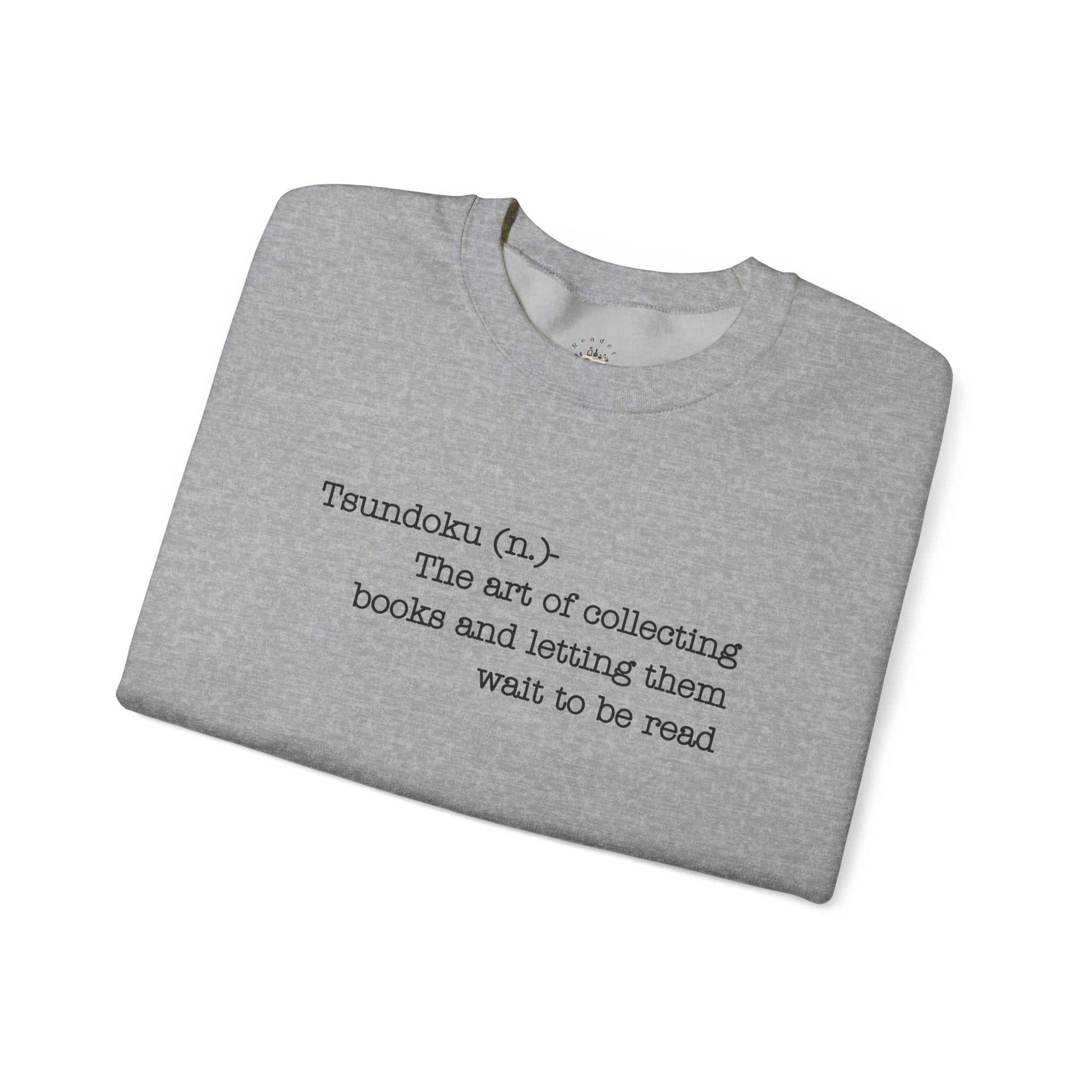 Tsundoku crewneck sweatshirt with book lover definition print.