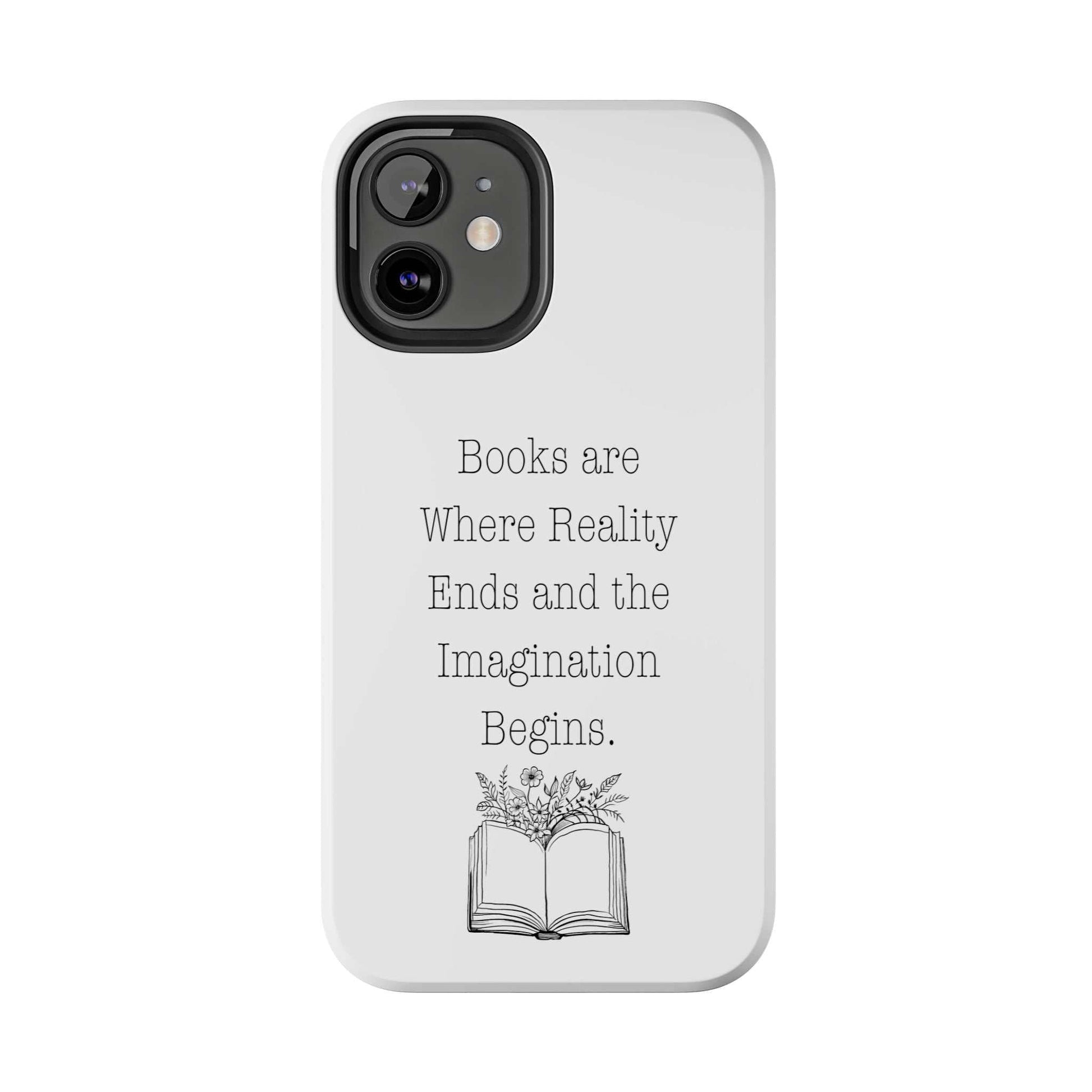 Quote Book Phone Case with floral graphic and inspiring quote.