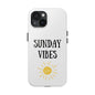 Sunday Vibes phone case with sun graphic design, durable Lexan plastic, glossy finish.