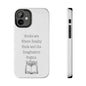 Durable Quote Book Phone Case with floral graphic and literary theme