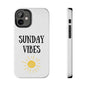 'Sunday Vibes' phone case with sun graphic design, durable Lexan plastic, glossy finish.