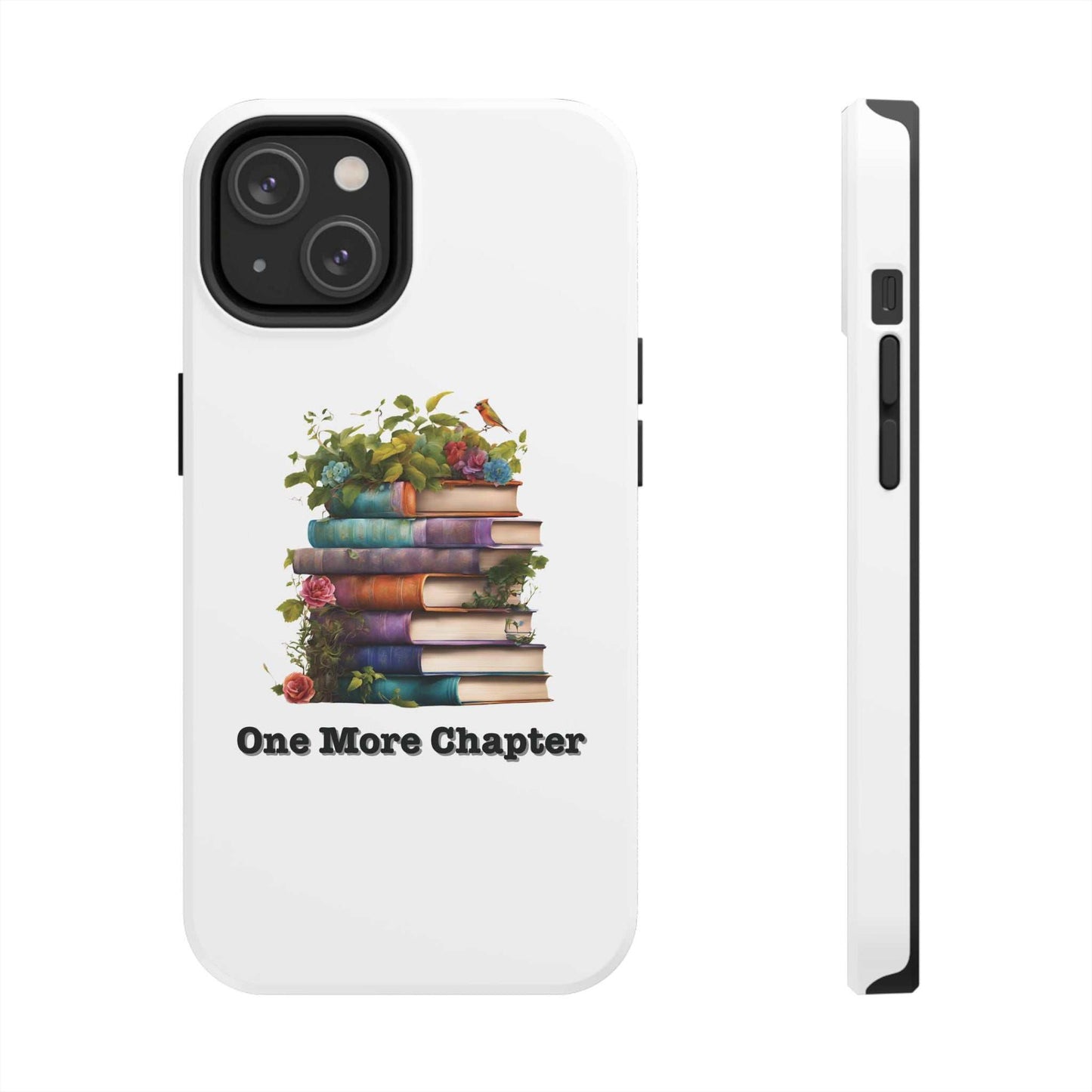 Phone case with "One More Chapter" book pile design, perfect for book lovers.