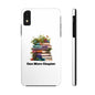 Phone case featuring 'One More Chapter' book pile design for book lovers.