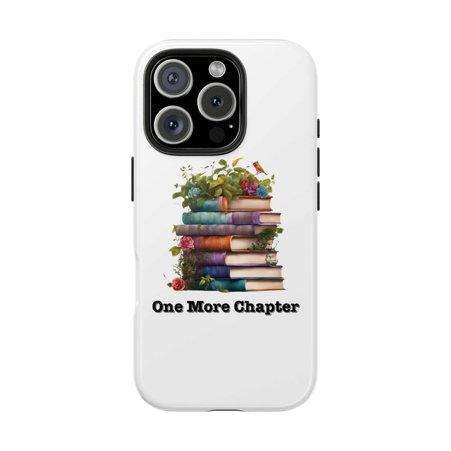 Phone case with a book pile design and "One More Chapter" text, ideal for book lovers.