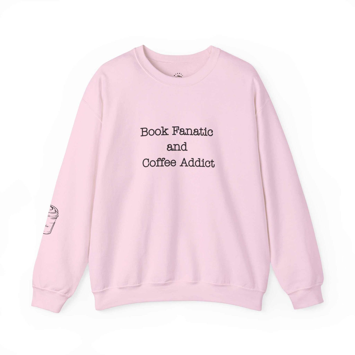 Unisex crewneck sweatshirt with "Book Fanatic and Coffee Addict" text, coffee cup design, and reader-approved stamp.