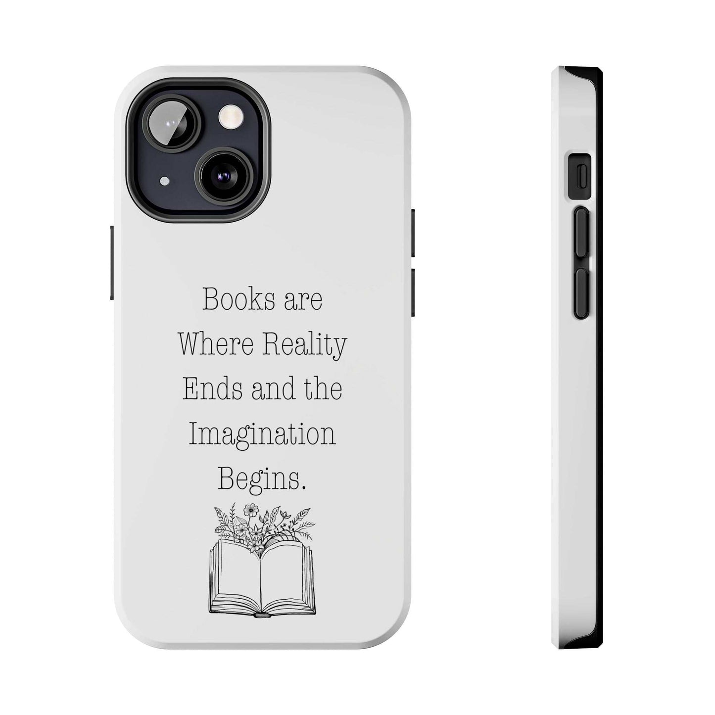 Quote Book Phone Case with floral book graphic and inspirational quote, durable and impact-resistant.