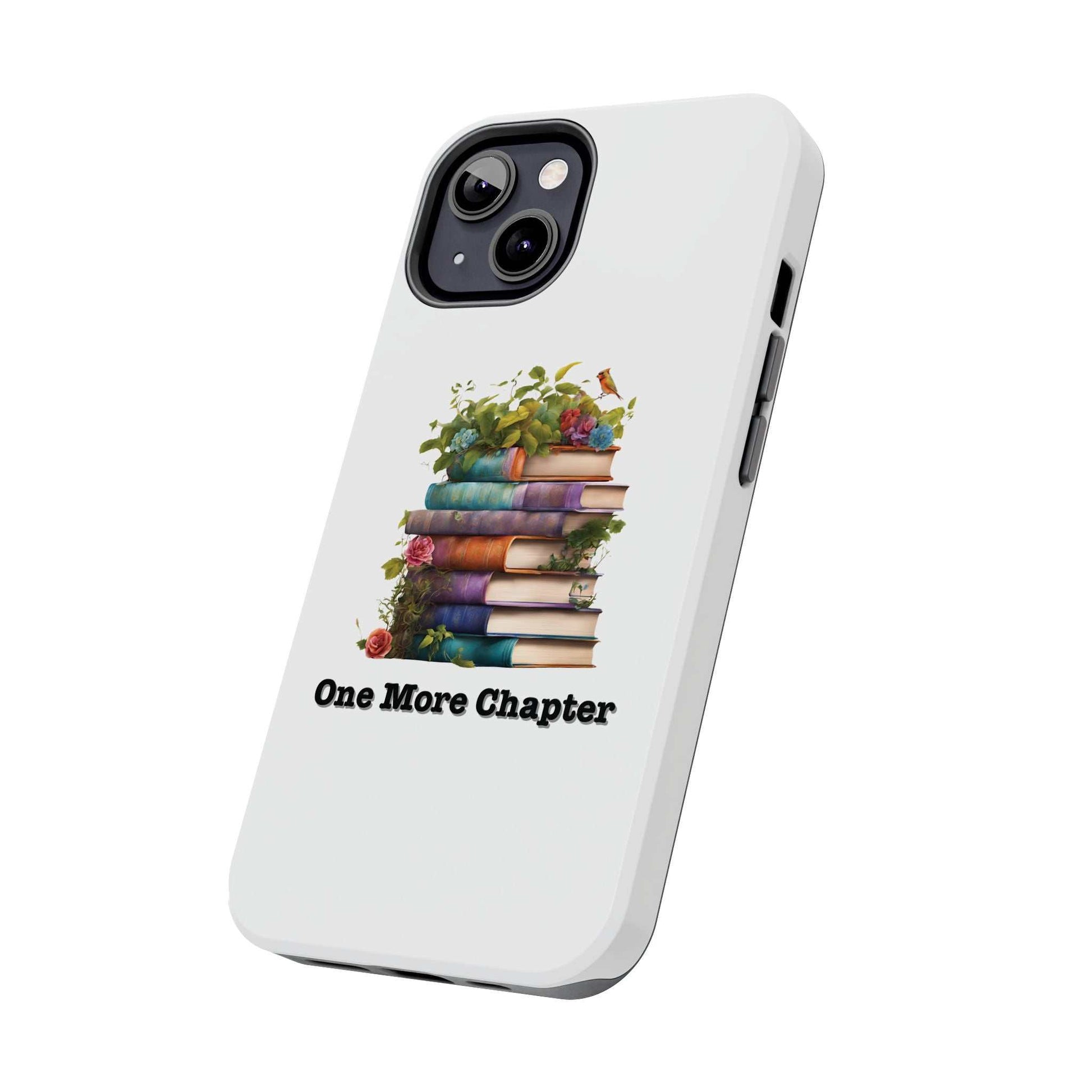 Phone case with book pile design "One More Chapter" for book lovers.