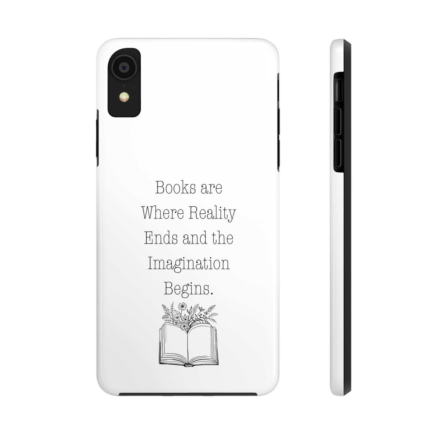 Quote Book Phone Case with floral book graphic and quote for book lovers.