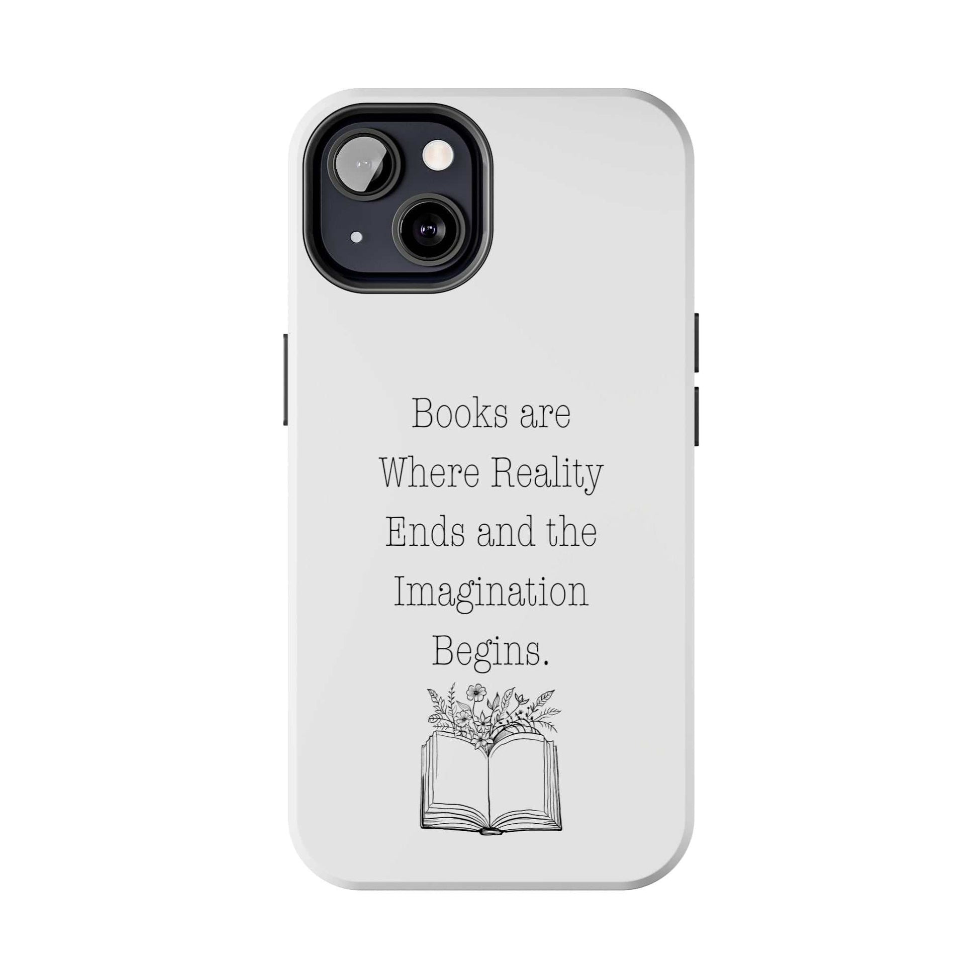 Durable quote book phone case with flower and book graphic.