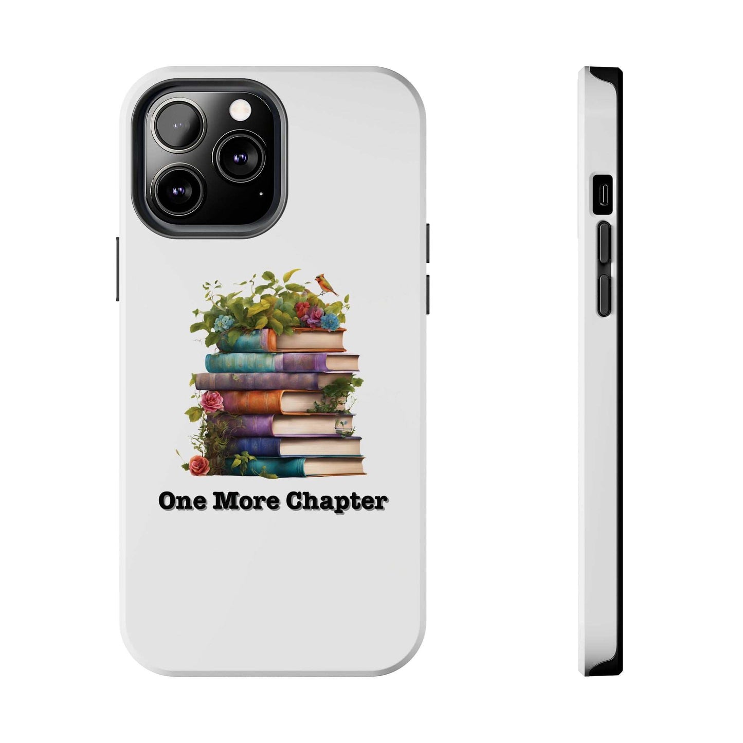 Phone case with book pile design and "One More Chapter" text for book lovers.