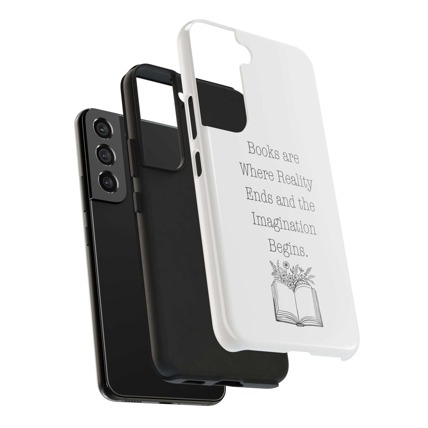 Durable phone case with book quote and floral graphic.