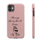 Baby pink phone case with "Messy Hair, Don't Care" slogan and girl illustration, trendy and stylish design.