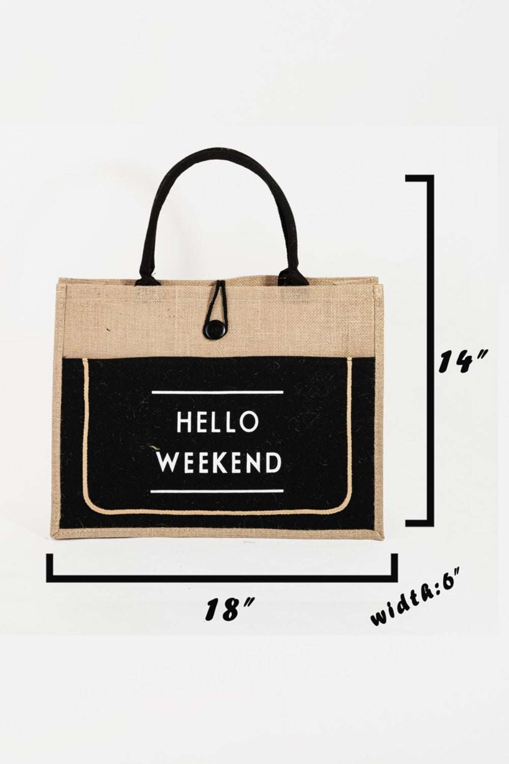 Fame Hello Weekend Burlap Tote Bag dimensions